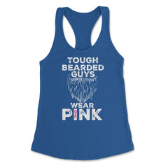 Tough Bearded Guys Wear Pink Breast Cancer Awareness product Women's - Royal