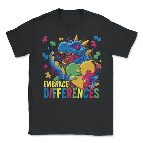 Autism Awareness Embrace Differences T-Rex Dinosaur design - Unisex T-Shirt - Black