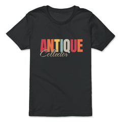 Antiques Collecting Color Lettering for Antique Collector product - Premium Youth Tee - Black