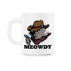 Meowdy Funny Mashup Between Meow and Howdy Cat Meme design - 11oz Mug - White