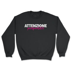 ATTENZIONE PICKPOCKET!!! Trendy Text Duo Design product - Unisex Sweatshirt - Black