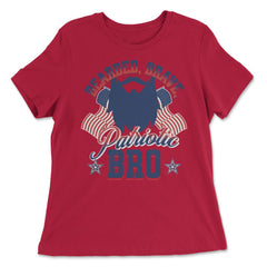 Bearded, Brave, Patriotic Bro 4th of July Independence Day product - Women's Relaxed Tee - Red