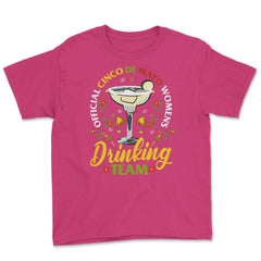 Official 5 de Mayo Women's Drinking Team Retro Vintage graphic Youth - Heliconia