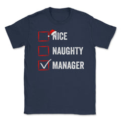 Nice Naughty Manager Funny Christmas List for Santa Claus product - Navy