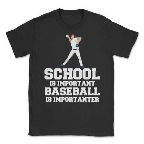 Funny Baseball Gag School Is Important Baseball Importanter product - Black