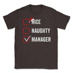 Nice Naughty Manager Funny Christmas List for Santa Claus product - Brown