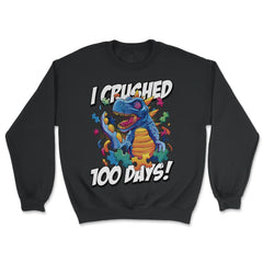 I Crushed 100 Days of School T-Rex Dinosaur Costume print - Unisex Sweatshirt - Black