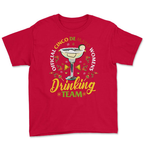 Official 5 de Mayo Women's Drinking Team Retro Vintage graphic Youth - Red