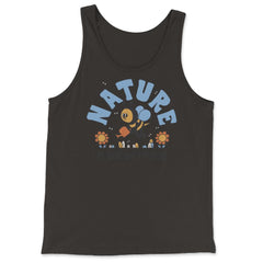 Nature is Our Only Future Environmental Awareness Earth Day design - Tank Top - Black