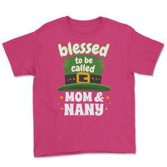 Blessed to be Called Mom & Nany Leprechaun Hat Saint Patrick graphic - Heliconia