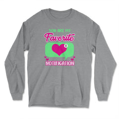 Valentine's Day You are My Favorite Notification Social Icon graphic - Long Sleeve T-Shirt - Grey Heather
