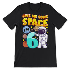 Science Birthday Astronaut & Planets Science 6th Birthday print - Premium Unisex T-Shirt - Black