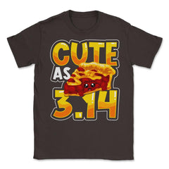 Cute as Pi 3.14 Math Science Funny Pi Math graphic Unisex T-Shirt - Brown