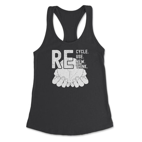 Recycle Reuse Renew Rethink Earth Day Environmental product Women's - Black