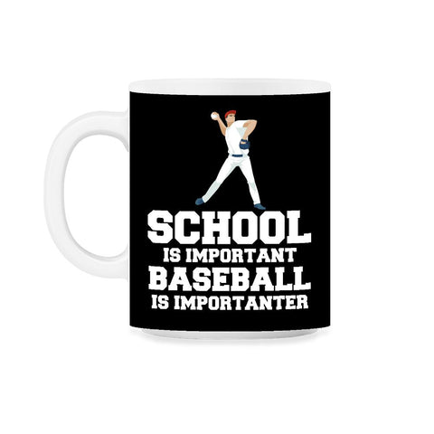Funny Baseball Gag School Is Important Baseball Importanter product - Black on White