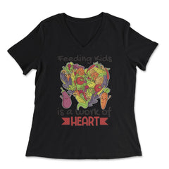 Lunch Lady Feeding Kids is a Work of Heart graphic - Women's V-Neck Tee - Black