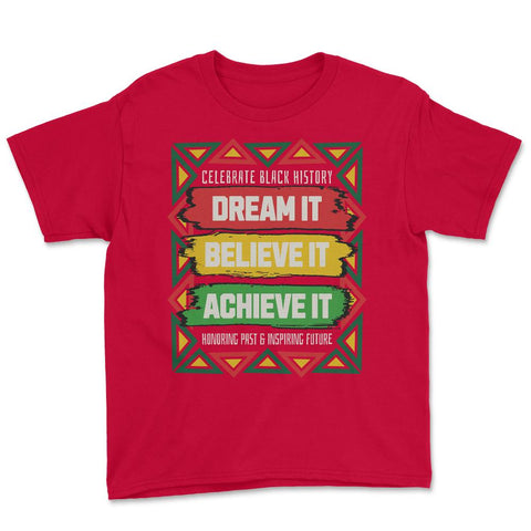 Celebrate Black History Motivational Afro-American Pride product - Red