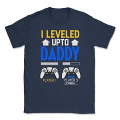 Funny Dad Leveled Up to Daddy Gamer Soon To Be Daddy graphic Unisex - Navy
