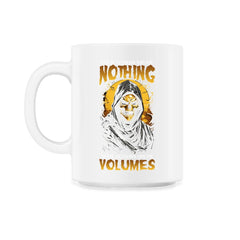 Your Words Mean Nothing Your Actions Speak Volumes Grim print - 11oz Mug - White