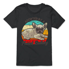 French Bulldog Adopted by a French Bulldog Frenchie product - Premium Youth Tee - Black