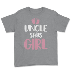 Funny Uncle Says Girl Niece Baby Gender Reveal Announcement graphic - Grey Heather
