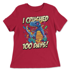 I Crushed 100 Days of School T-Rex Dinosaur Costume graphic - Women's Relaxed Tee - Red