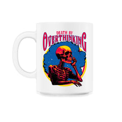 Gothic Death by Overthinking Funny Skeleton Thinking design - 11oz Mug - White