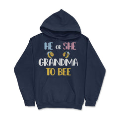 Funny He Or She Grandma To Bee Pink Or Blue Gender Reveal design - Navy