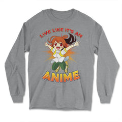 Excited Anime Girl Live Like It's An Anime Quote Print print - Long Sleeve T-Shirt - Grey Heather