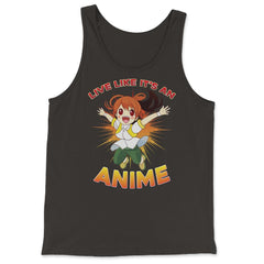 Excited Anime Girl Live Like It's An Anime Quote Print print - Tank Top - Black