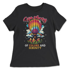 Symphony Of Colors And Serenity Hot Air Balloon print - Women's Relaxed Tee - Black