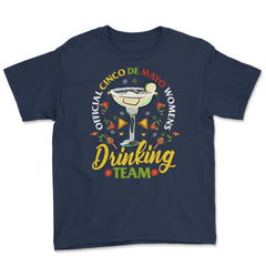 Official 5 de Mayo Women's Drinking Team Retro Vintage graphic Youth - Navy
