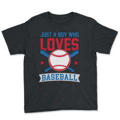Funny Just A Boy Who Loves Baseball Pitcher Catcher Batter product - Youth Tee - Black