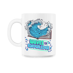 Waves of Knowledge Book Reading is Knowledge design - 11oz Mug - White