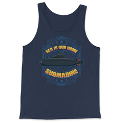 Sea is our Home Submarine Veterans and Enthusiasts print - Tank Top - Navy