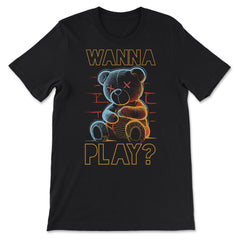 Scary Teddy Bear Toy Urban Style Wanna Play? Teddy Bear graphic - Premium Unisex T-Shirt - Black