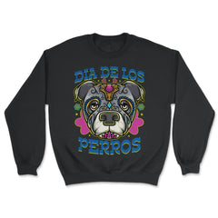 Dia De Los Perros Quote Sugar Skull Pitbull Dog Lover design - Unisex Sweatshirt - Black