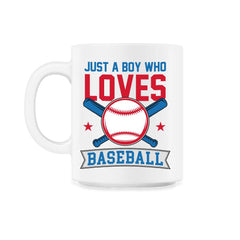 Funny Just A Boy Who Loves Baseball Pitcher Catcher Batter product - 11oz Mug - White