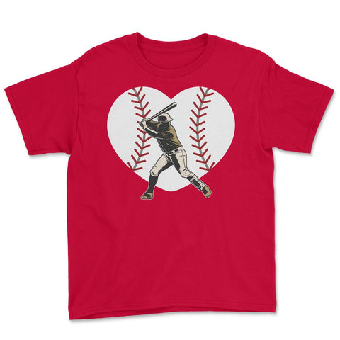 Baseball Heart Batter Hitter Baseball Player Fan Coach product Youth - Red
