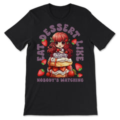 Anime Chibi Dessert – Eat Dessert Like Nobody’s Watching print - Premium Unisex T-Shirt - Black