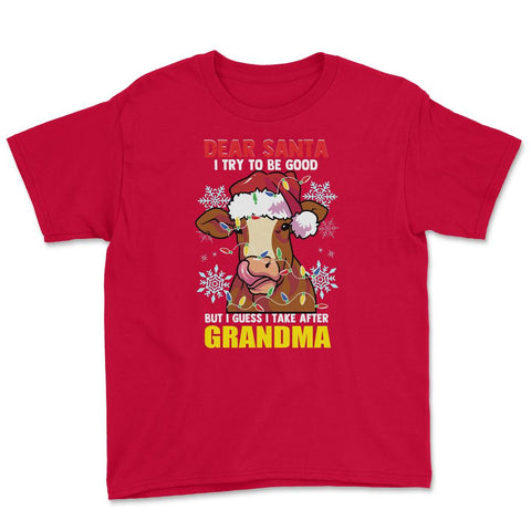 Dear Santa I tried to be good but I take after my Grandma design - Red
