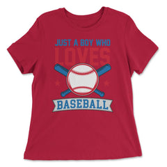 Funny Just A Boy Who Loves Baseball Pitcher Catcher Batter product - Women's Relaxed Tee - Red