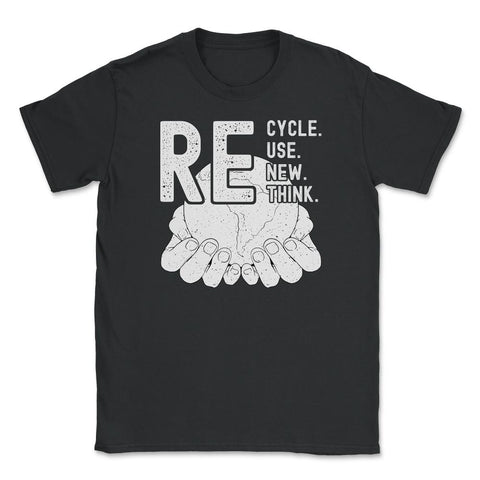 Recycle Reuse Renew Rethink Earth Day Environmental product Unisex - Black