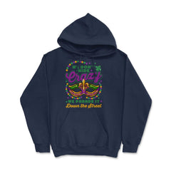Mardi Gras We Don't Hide Crazy We Parade It Down the Street print - Hoodie - Navy