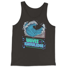 Waves of Knowledge Book Reading is Knowledge design - Tank Top - Black