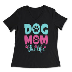 Dog Mom Fur Life Fur Mom for Women product - Women's V-Neck Tee - Black