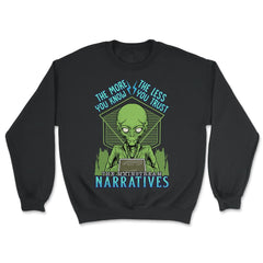 Conspiracy Theory Alien the Mainstream Narratives product - Unisex Sweatshirt - Black