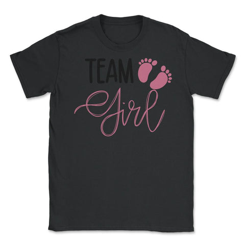 Funny Team Girl Baby Shower Gender Reveal Announcement product Unisex - Black