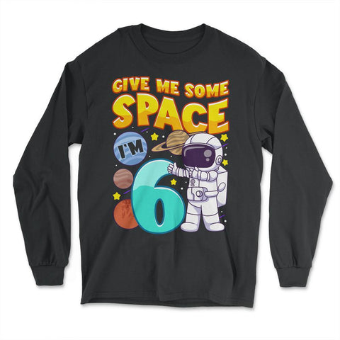 Science Birthday Astronaut & Planets Science 6th Birthday print - Long Sleeve T-Shirt - Black