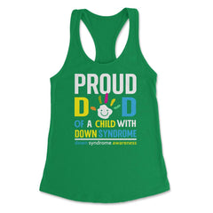 Proud Dad of a Child with Down Syndrome Awareness design Women's - Kelly Green